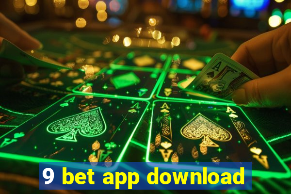 9 bet app download